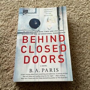 Behind Closed Doors by B. A. Paris